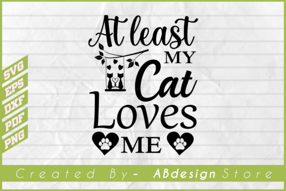 At Least My Cat Loves Me Embroidery Design Review