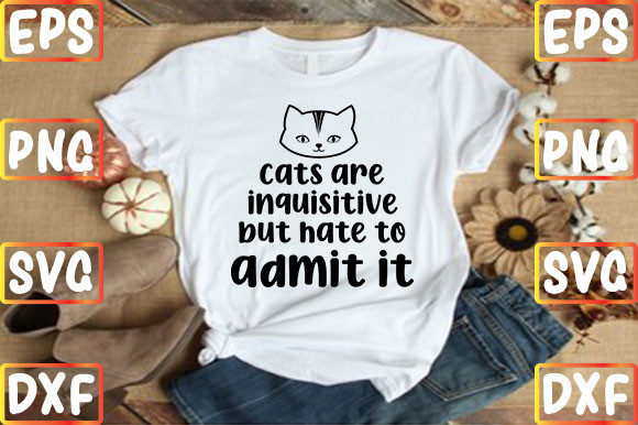 Cats Are Inquisitive, but Hate to Admit