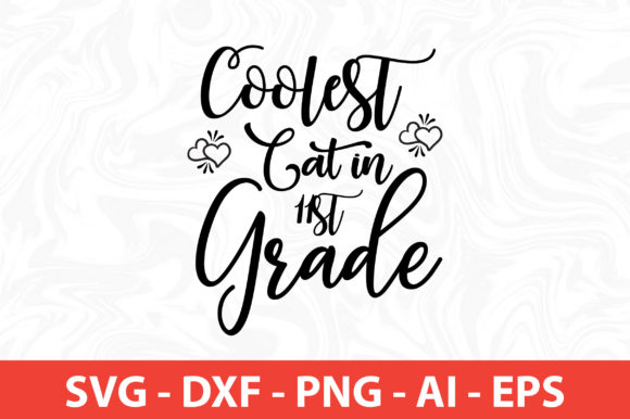 Coolest Cat in 11st Grade SVG Review