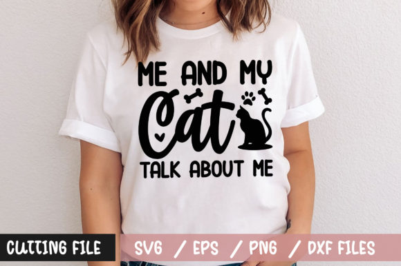 Me and My Cat Talk About Me SVG Review